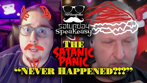 Saturday Speakeasy presented by Nerdcognito: The SATANIC PANIC "Never Happened?!?" - 12.23.2023