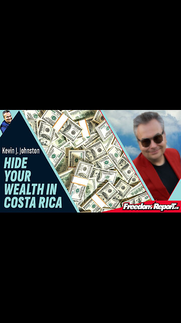 HIDE YOUR WEALTH IN COSTA RICA