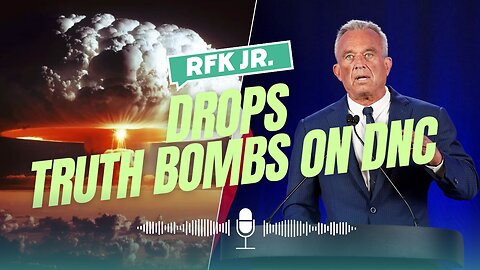 RFK JR Drops Truth Bombs On Democrats And Media