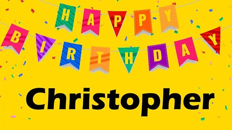 Happy Birthday to Christopher - Birthday Wish From Birthday Bash