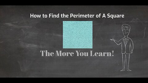 How to Find the Perimeter of A Square