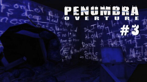 DEADLY STEAM, HIDDEN MESSAGES & A FROZEN LAKE! - Penumbra (Overture) Let's Play #3