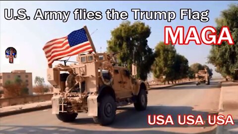 U.S. Army flies the TRUMP Flag