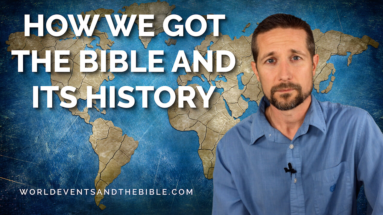 How We Got The Bible And Its History