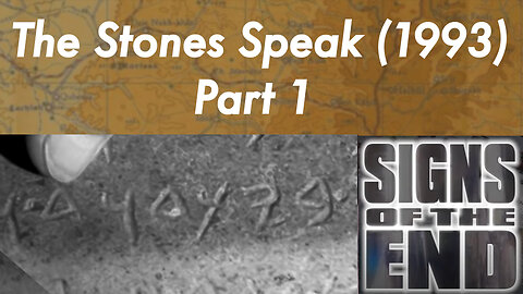 Signs of the End (1993) - #4 The Stones Speak, Part 1