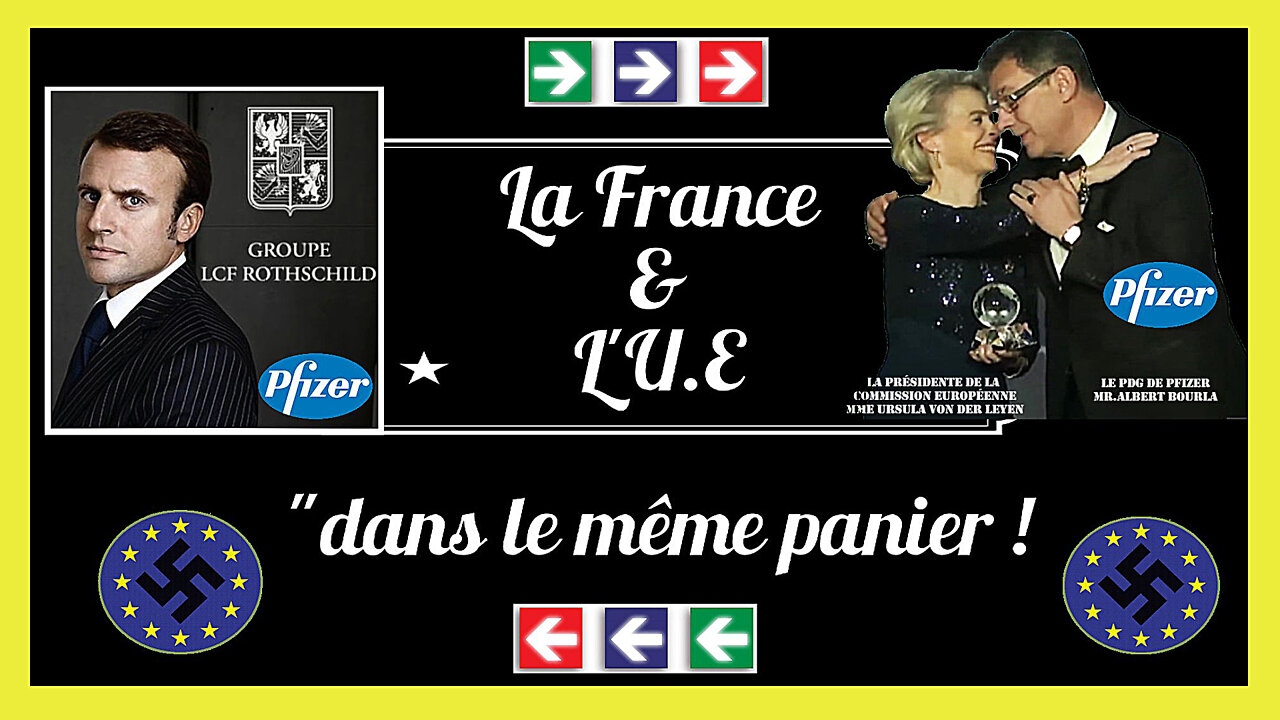 Le "candidat" pour la France et les "non élus" de l'U.E, c'est "dans le même panier" (Hd 720) Lire descriptif