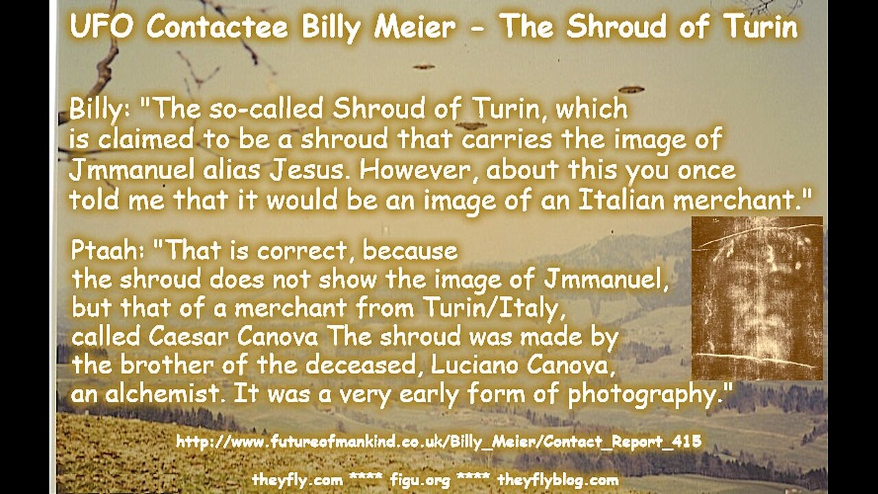 Billy Meier UFO Contact Report - Shroud of Turin