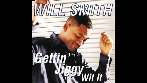 Will Smith - Gettin' Jiggy Wit It