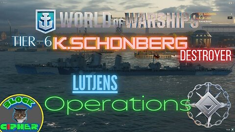 Having Fun in Operations/Tier-6 K.SCHONBERG/Lutjens | World of Warships