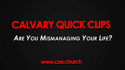 Are You Mismanaging Your Life?