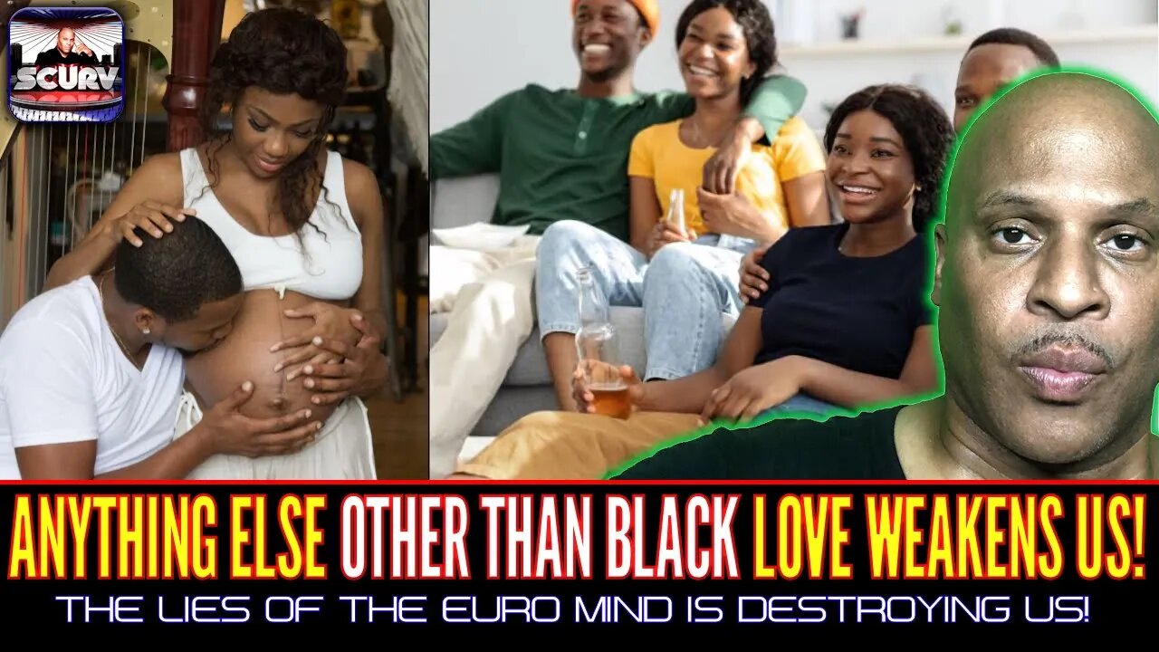 ANYTHING ELSE OTHER THAN BLACK LOVE WEAKENS US! | LANCESCURV