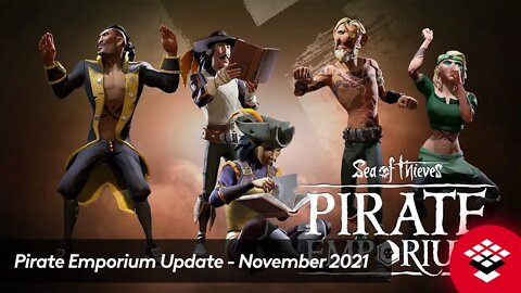 Pirate Emporium Update - November 2021 Official Sea of Thieves