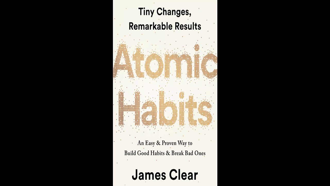 Book Summary: Atomic Habits by James Clear