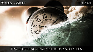 Time Currency | 10AM/e | 11.14.2024