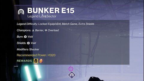 Destiny 2 Legend Lost Sector: Bunker E15 9-13-21