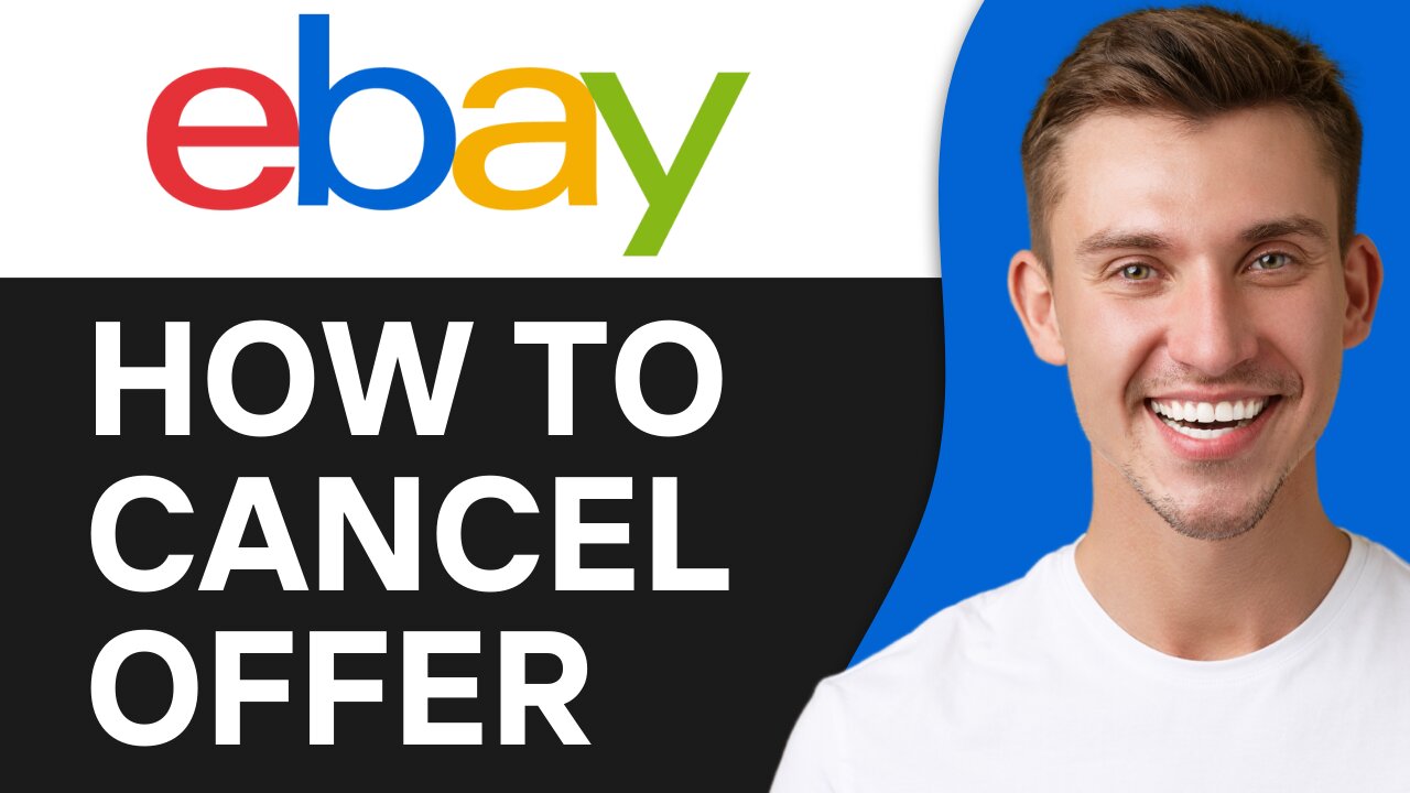 HOW TO CANCEL OFFER ON EBAY