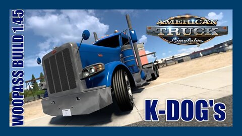 ATS WoopASS Build 1.45 Inc K-DOG's Houston to Lake Charles (American Truck Simulator)