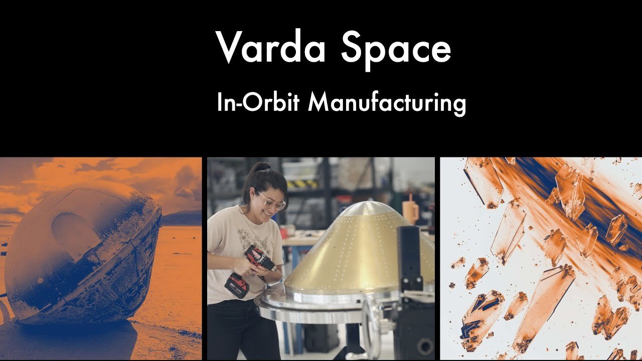 Varda Space: In-orbit Manufacturing