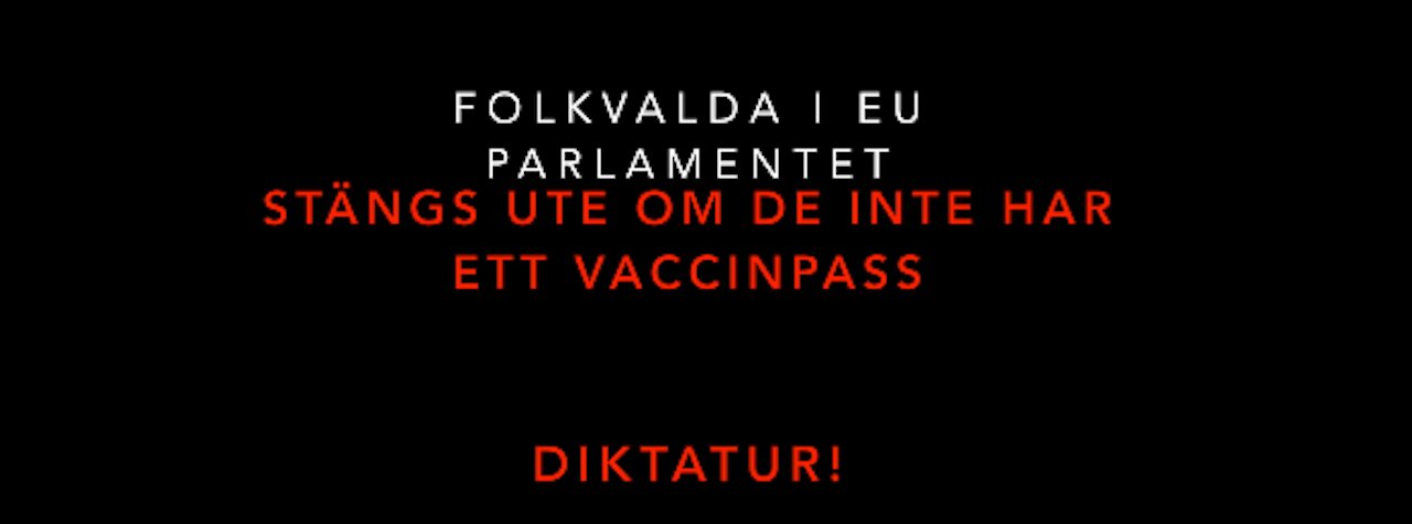 Ledamöter i EU parlamentet utestängda från EU pga VACCINPASS!