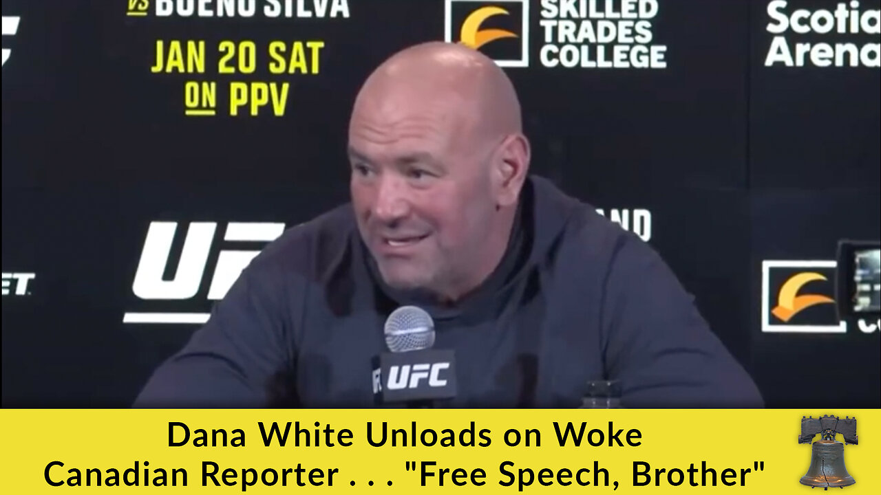 Dana White Unloads on Woke Canadian Reporter . . .