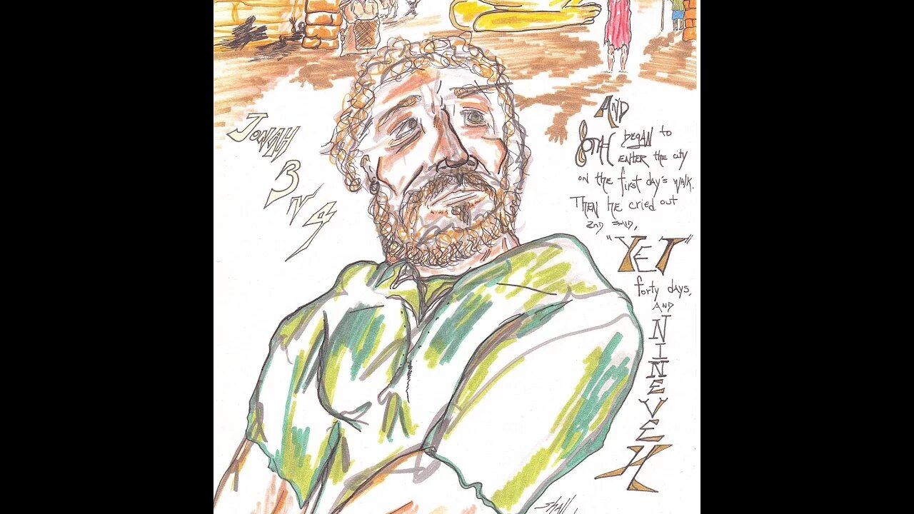 Jonah 3:1-4 (The Sign of Jonah)
