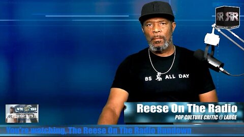 Reese On The Radio Rundown - July 22, 2024