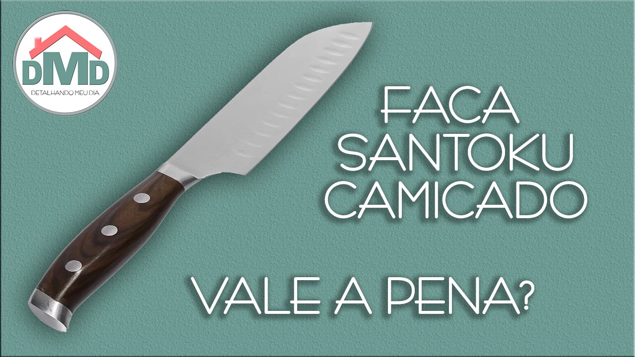 Faca Santoku Essencial - Home Style da Camicado Vale a Pena?