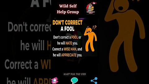 🔥 Don't correct a fool 🔥 #shorts 🔥 #wildselfhelpgroup 🔥 28 July 2023 🔥