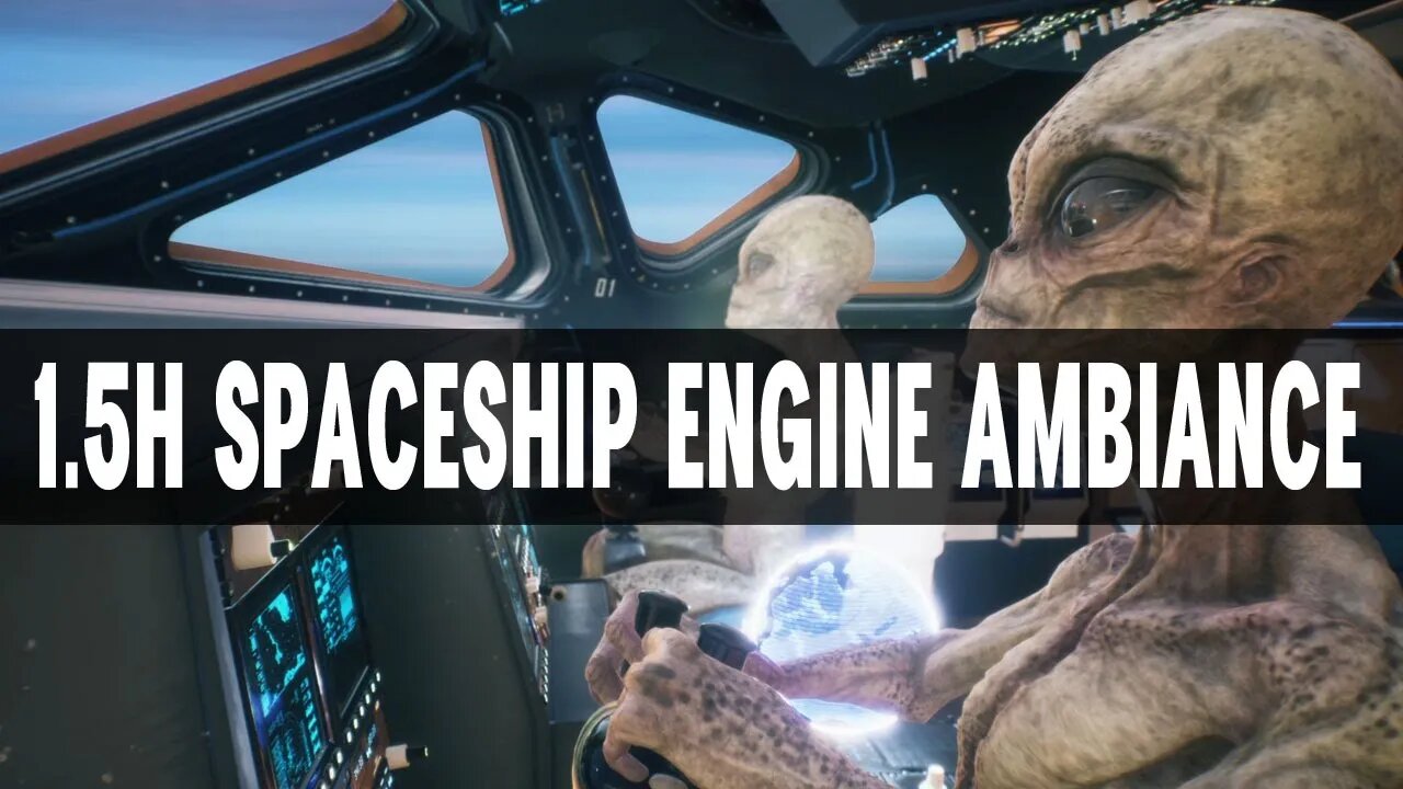 Alien Star Ship Engine Ambiance | 1.5 Hours | Stop The Invasion