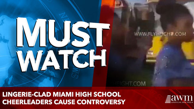 Lingerie-clad Miami high school cheerleaders cause controversy