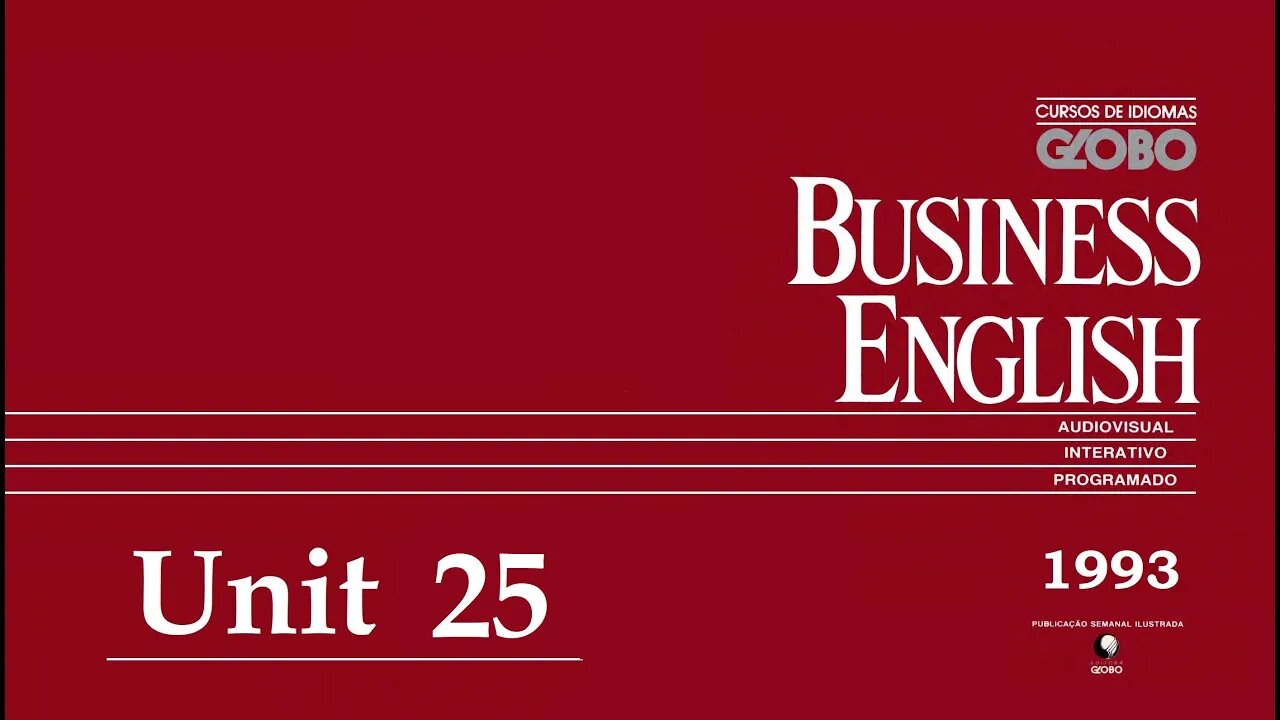Curso de Idiomas Globo - Business English (1993) - Unit 25