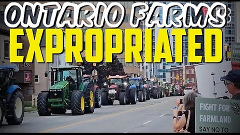 Ontario Farmers Protest Land Expropriation