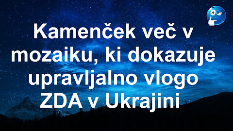 Kamenček več v mozaiku, ki dokazuje, da ZDA upravljajo Ukrajino