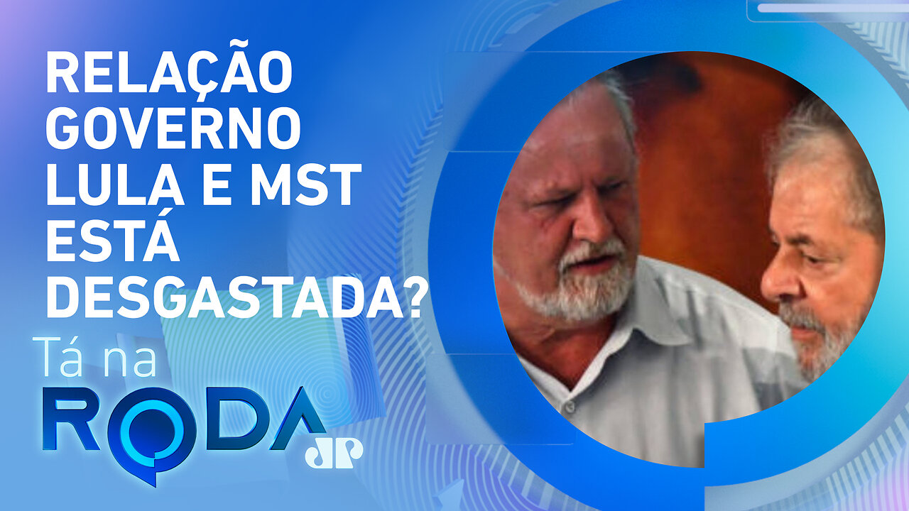 LÍDER do MST diz que GOVERNO LULA está “muito LENTO” e “MEDROSO” | TÁ NA RODA