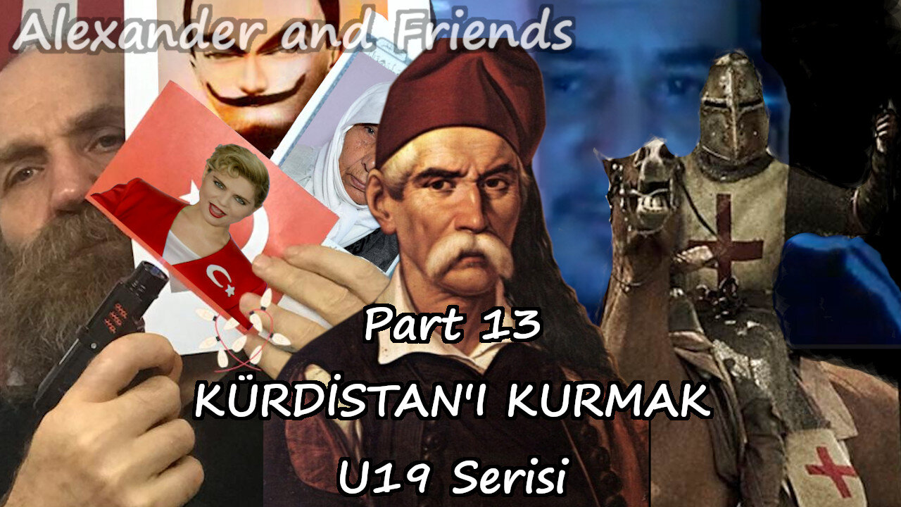 Kürdistanı kurmanın yolları - Recai Iskender ve Kardinal Lazarus U19/13