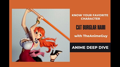 Cat Burglar Nami: The Navigator of the Straw Hat Pirates 🌊🗺️ | Anime Podcast Discussion