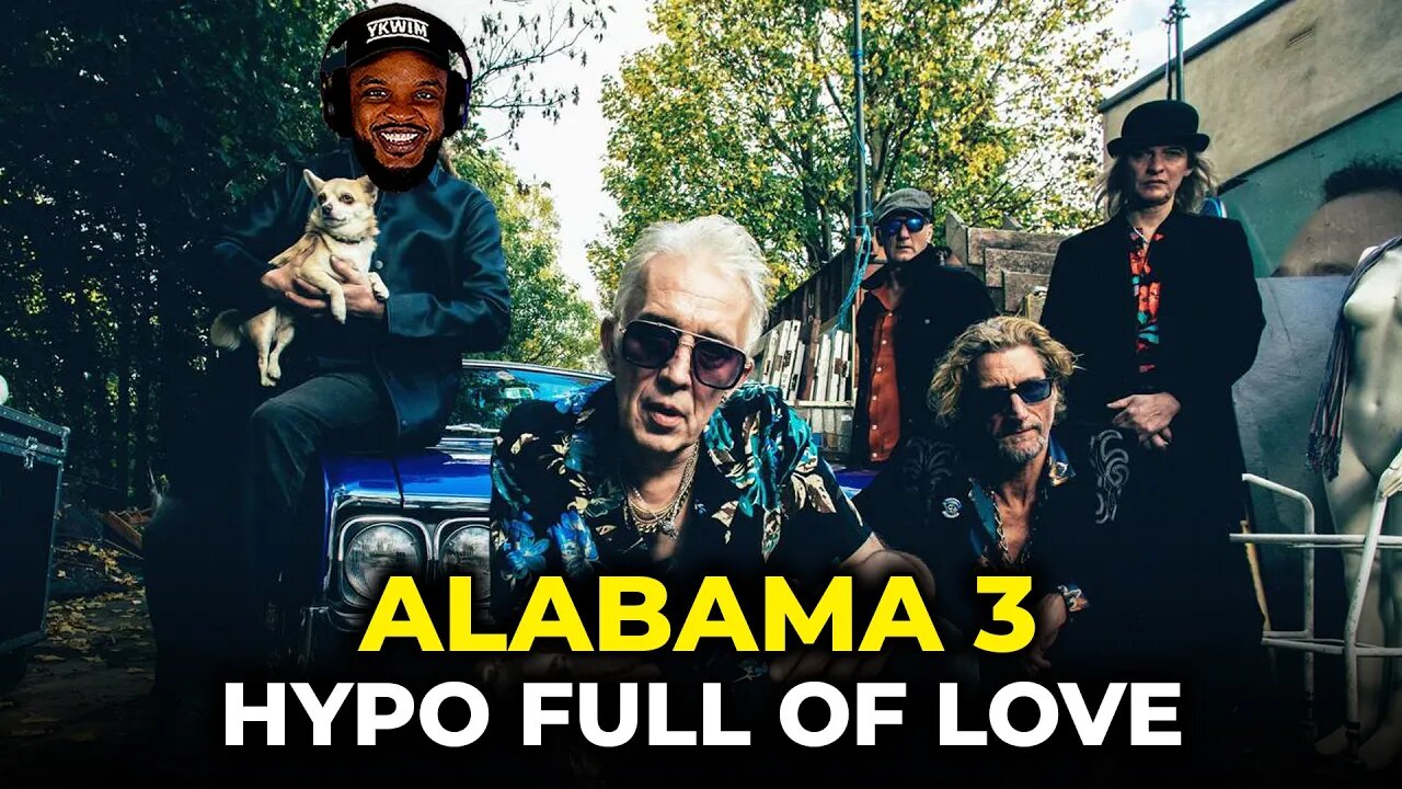 🎵 Alabama 3 - Hypo Full Of Love (The 12-Step Plan) REACTION