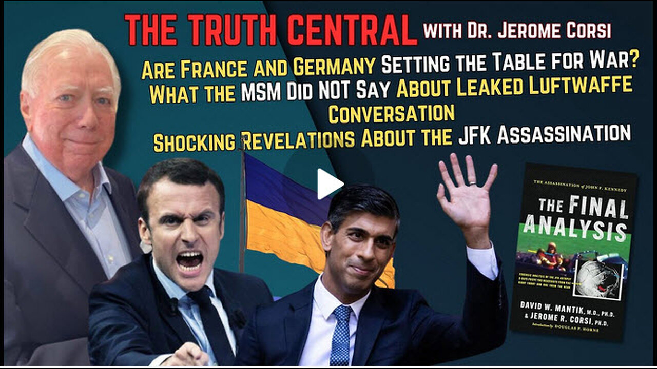 Are France and the UK Sowing the Seeds for War? Shocking New JFK Assassination Revelations