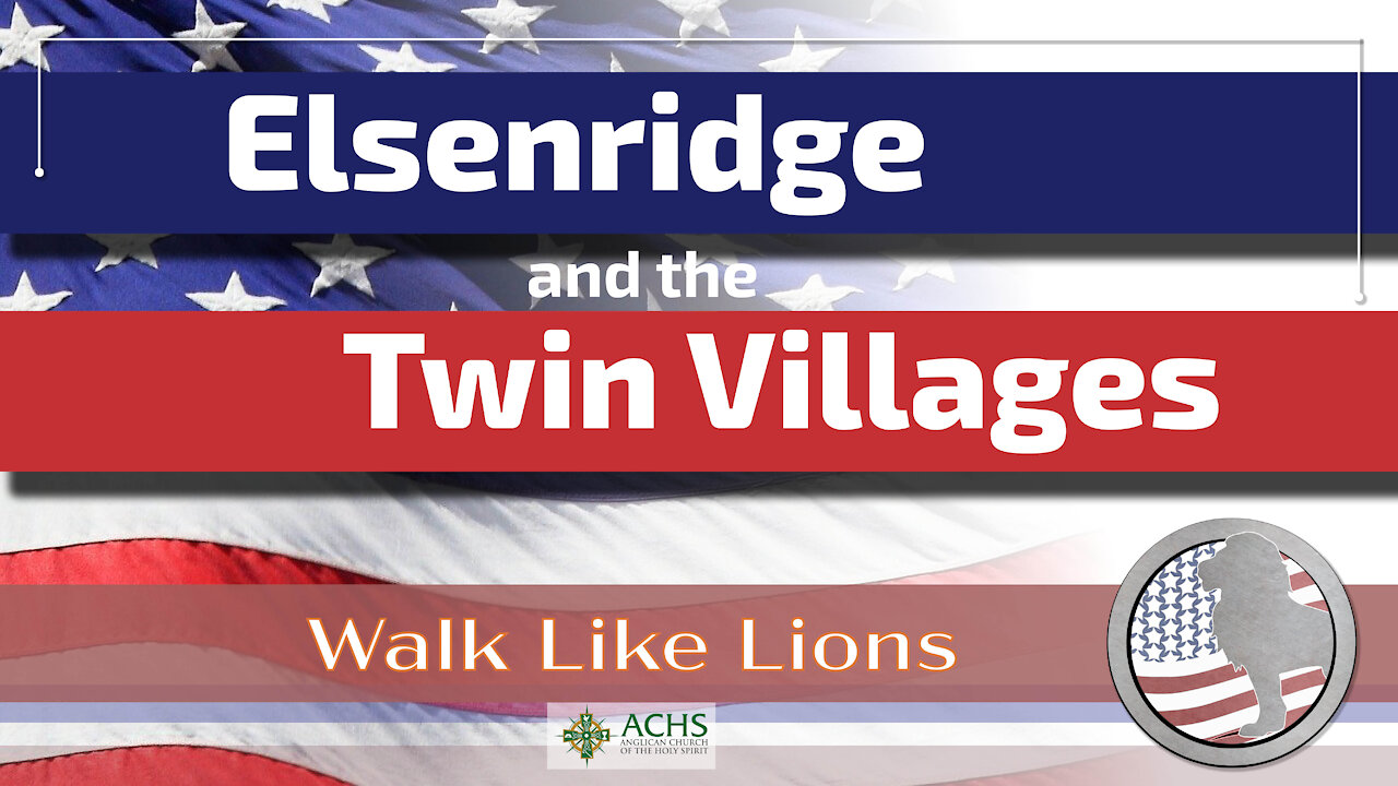 "Elsenridge..." Walk Like Lions Christian Daily Devotion with Chappy Jan 06, 2021