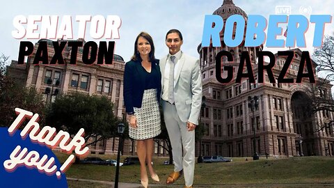 SB 718 Hearing w/Robert Garza & Senator Paxton