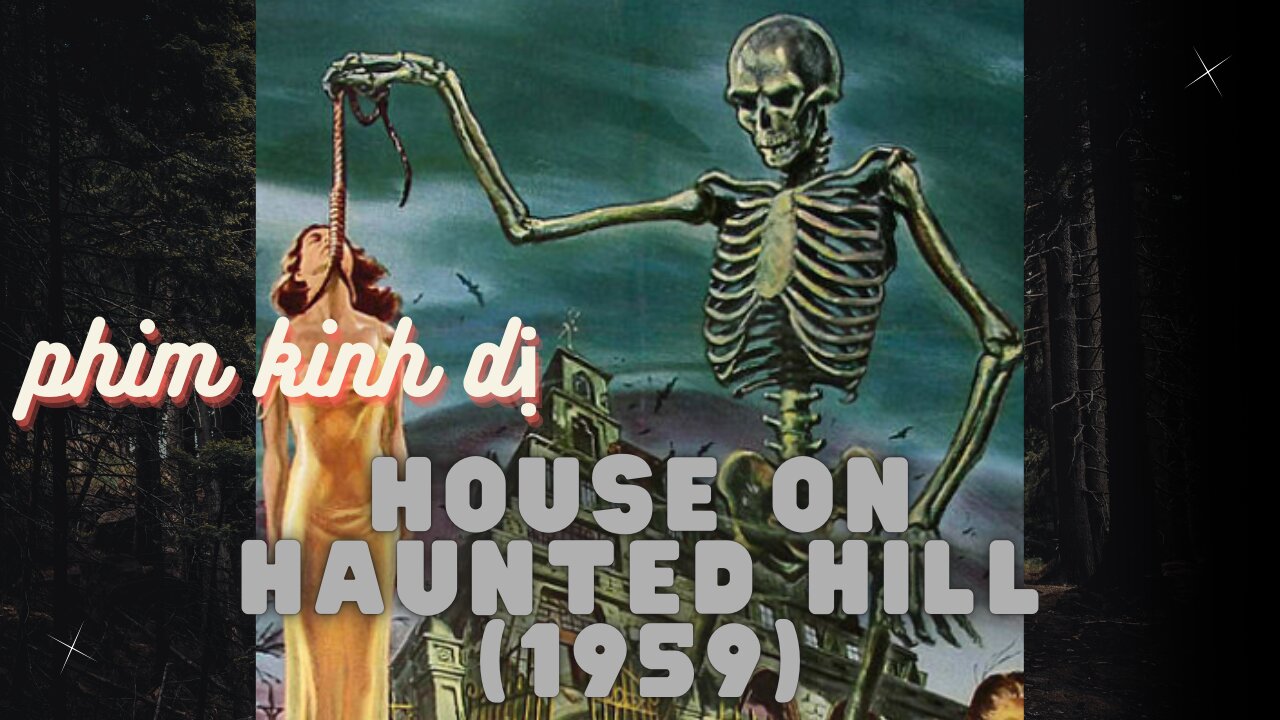 "House on Haunted Hill (1959) - Vincent Price's Classic Phim kinh dị: Ngôi Nhà Ma Ám