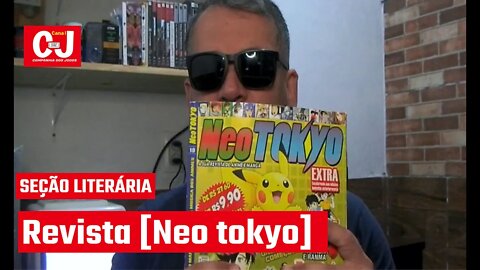 Vamos conferir mais uma aquisição do canal? A revista Neo Tokyo