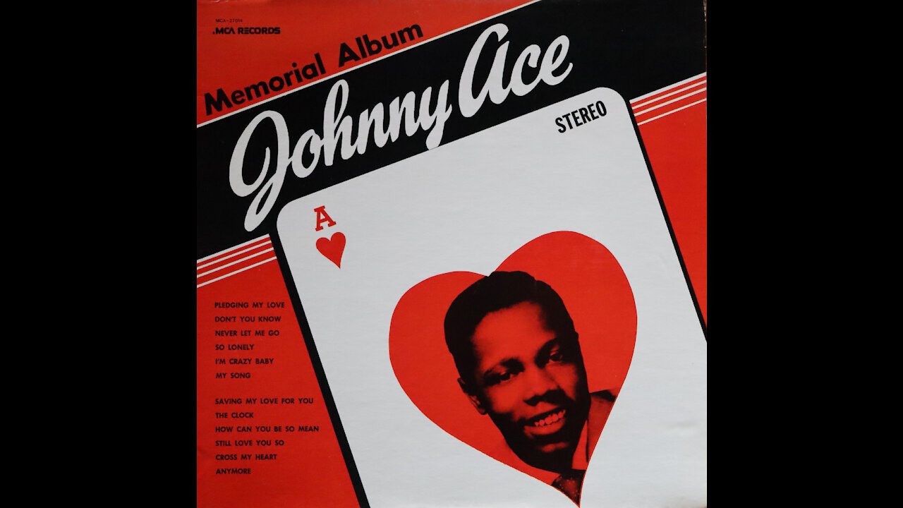 Johnny Ace - Memorial Album (1973 reissue) [Complete LP]