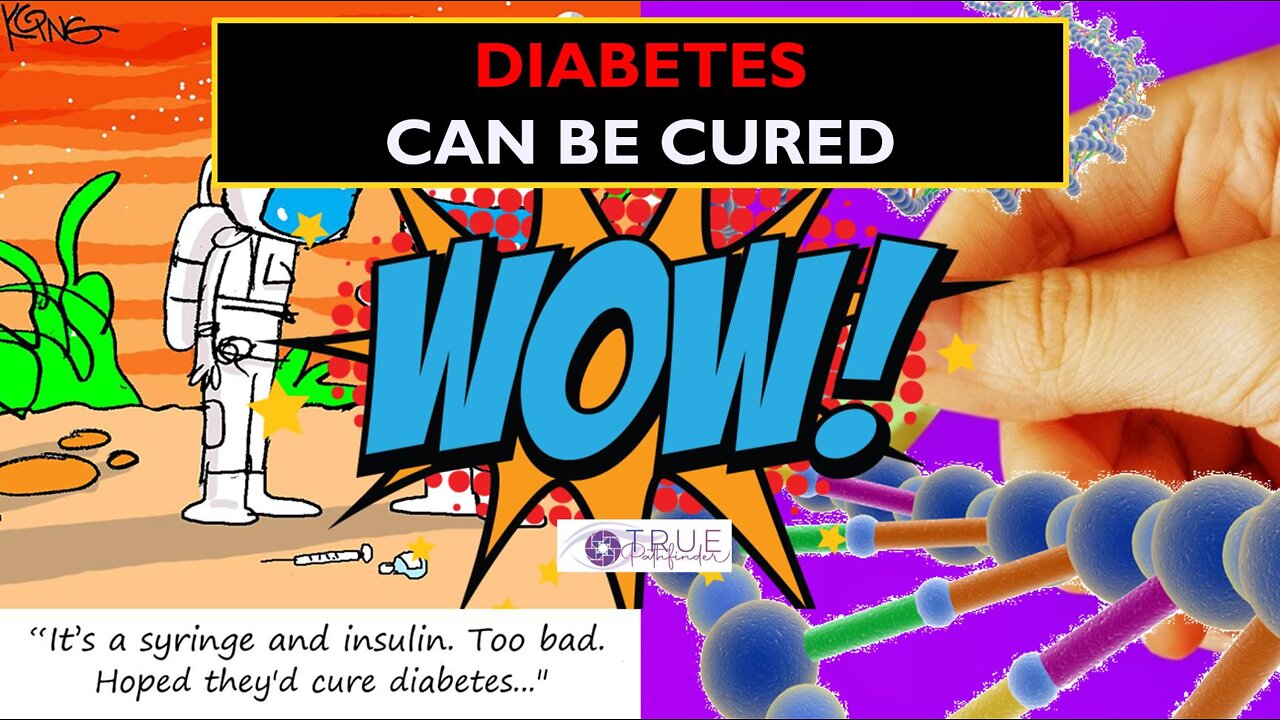 A NEW AMAZING WAY TO SUCCESSFULLY PREVENT AND TREAT DIABETES | True Pathfinder