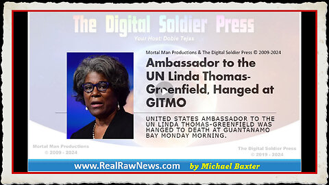 US Ambassador to the UN, Linda Thomas-Greenfield, Hanged at GITMO on August 5, 2024.