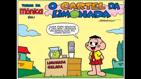 TURMA DA MÔNICA EM O CARTEL DA LIMONADA