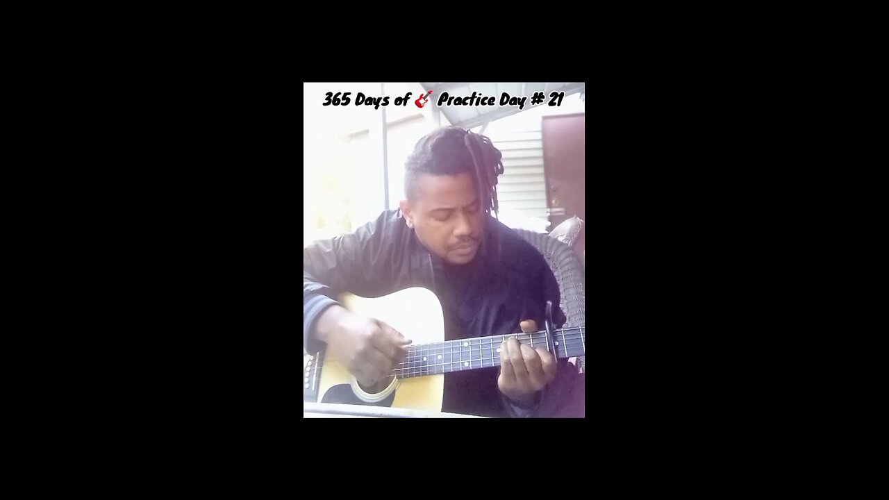 365 Days Of Guitar Practice Day 21