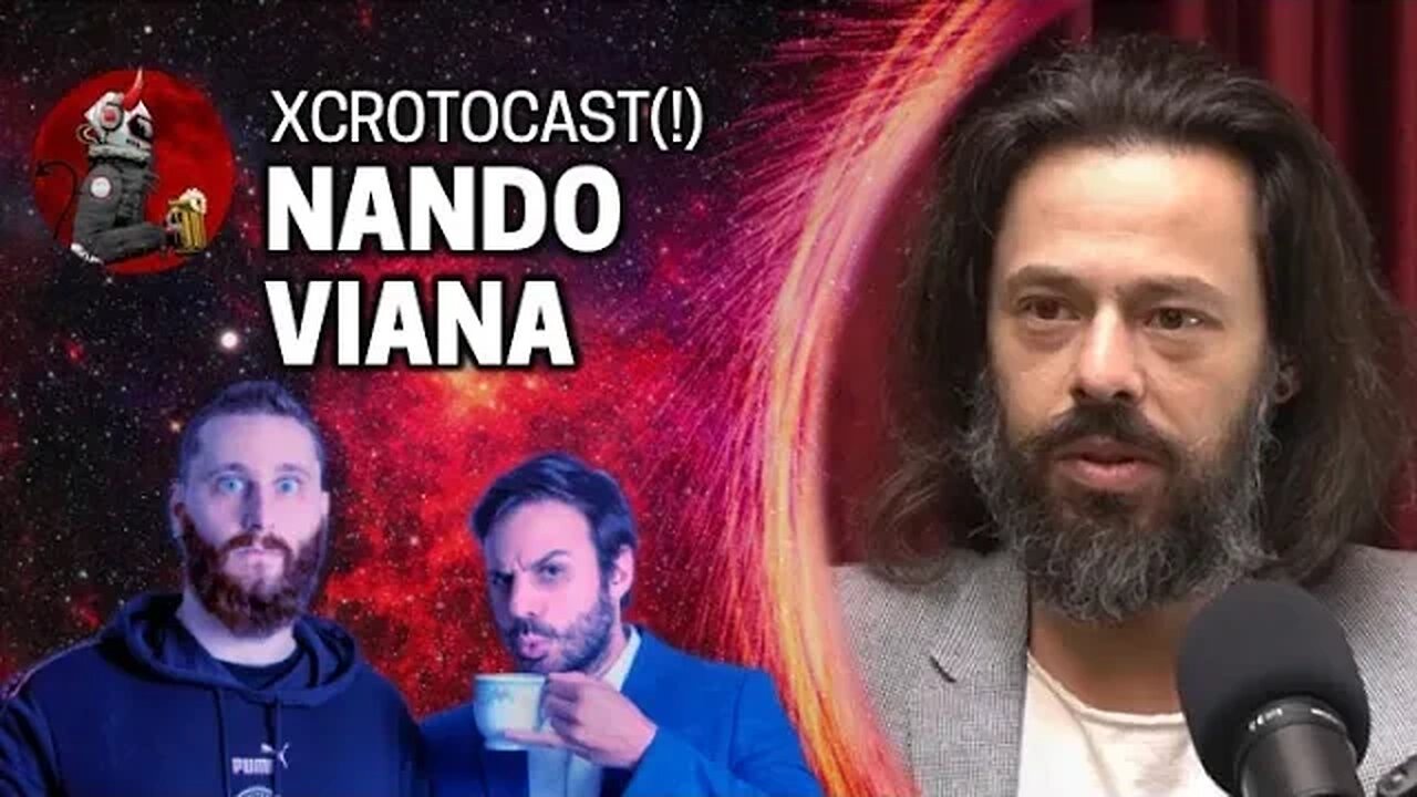 NANDO VIANA NO XCROTOCAST(!) | Planeta Podcast