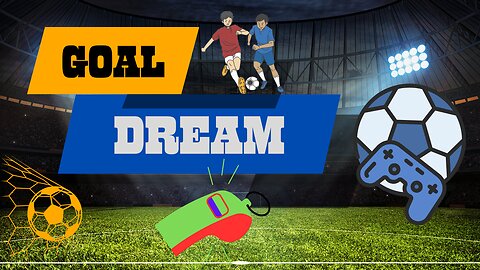 GOAL DREAM⚽⚽⚽⚽❤❤❤👍👍👍🔥🔥🔥 1st Half .