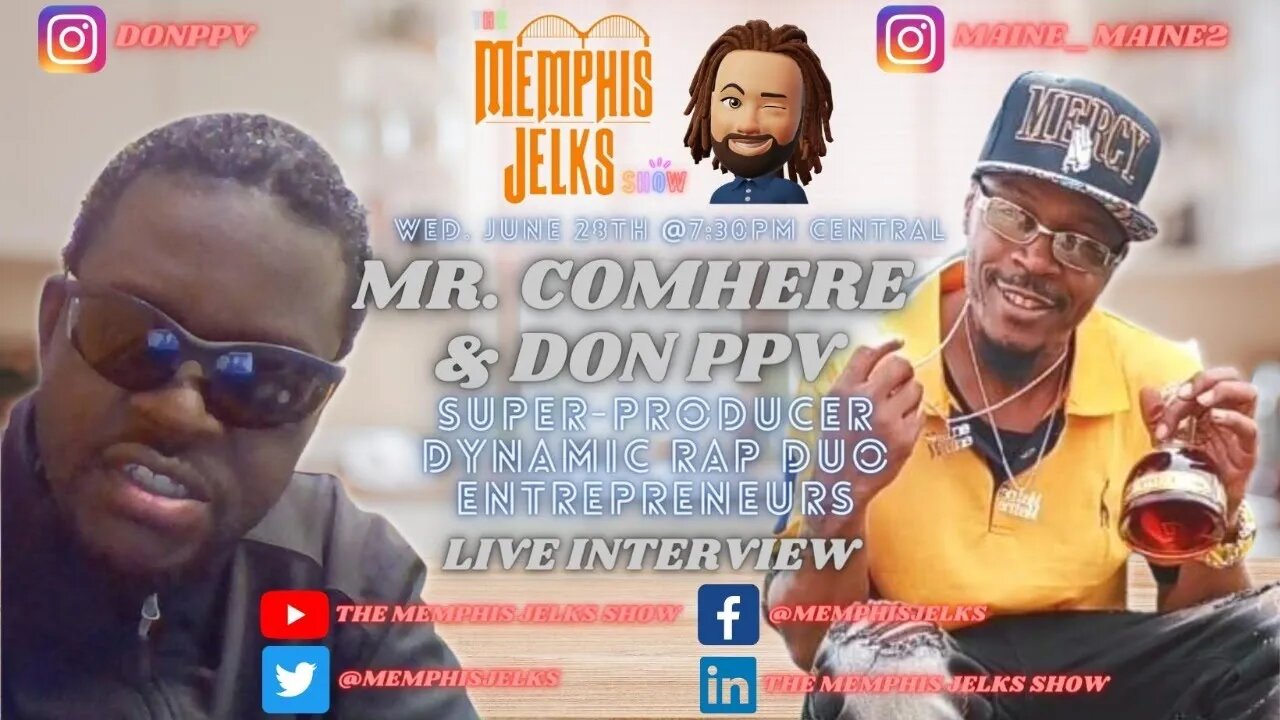 Mr. Comhere & Don PPV Join The Show To Share New Videos/ Music And More!!!